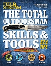 Cover art for The Total Outdoorsman Skills & Tools Manual (Field & Stream): 324 Essential Tips & Tricks