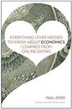 Cover art for Everything I Ever Needed to Know about Economics I Learned from Online Dating
