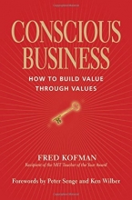 Cover art for Conscious Business: How to Build Value through Values