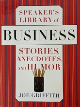 Cover art for Speaker's Library of Business Stories Anecdotes and Humor
