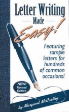 Cover art for Letter Writing Made Easy!: Featuring Sample Letters for Hundreds of Common Occasions, New Revised Edition (Vol 1)