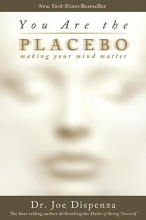 Cover art for You Are the Placebo: Making Your Mind Matter
