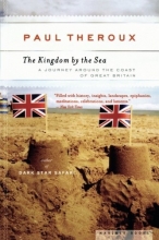 Cover art for The Kingdom by the Sea: A Journey Around the Coast of Great Britain