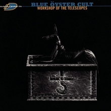 Cover art for Workshop Of The Telescopes:  The Best Of Blue Oyster Cult