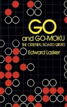 Cover art for Go and Go-Moku: The Oriental Board Games