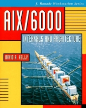 Cover art for Aix/6000Internals and Architecture (J. Ranade Workstation Series)