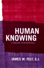 Cover art for Human Knowing: A Prelude To Metaphysics
