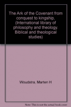 Cover art for The Ark of the Covenant from conquest to kingship, (International library of philosophy and theology. Biblical and  theological studies)