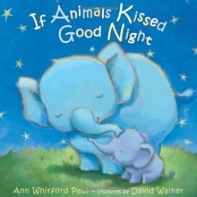 Cover art for If Animals Kissed Good Night
