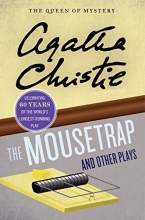 Cover art for The Mousetrap and Other Plays (Agatha Christie Mysteries Collection (Paperback))