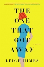 Cover art for The One That Got Away: A Novel