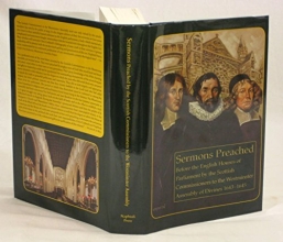 Cover art for Sermons Preached Before the English Parliament By the Scottish Commissioners to the Westminster Assembly of Divines 1643-1645.