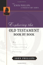 Cover art for Exploring the Old Testament Book by Book: An Expository Survey (The John Phillips Commentary Series)