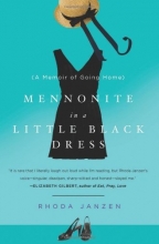 Cover art for Mennonite in a Little Black Dress: A Memoir of Going Home