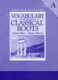 Cover art for Vocabulary From Classical Roots A: Teacher's Guide and Answer Key