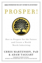 Cover art for Prosper!: How to Prepare for the Future and Create a World Worth Inheriting