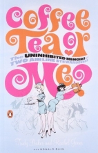 Cover art for Coffee, Tea or Me? The Uninhibited Memoirs of Two Airline Stewardesses