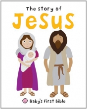 Cover art for Story of Jesus (Baby's First Bible)