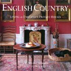 Cover art for English Country: Living in England's Private Houses