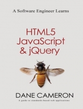 Cover art for A Software Engineer Learns HTML5, JavaScript and jQuery