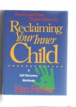 Cover art for Reclaiming Your Inner Child/a Self-Discovery Workbook