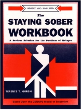 Cover art for The Staying Sober Workbook: A Serious Solution for the Problem of Relapse