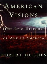 Cover art for American Visions: The Epic History of Art in America