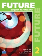 Cover art for Future 2: English for Results (with Practice Plus CD-ROM)