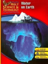 Cover art for Holt Science & Technology: Student Edition (H) Water on Earth 2007