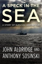 Cover art for A Speck in the Sea: A Story of Survival and Rescue