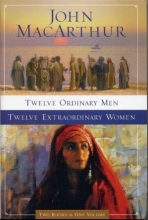 Cover art for Twelve Ordinary Men & Twelve Extraordinary Women (Two Books in One Volume Deluxe Trade Softcover Edition)