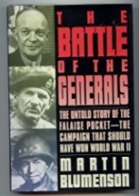 Cover art for The Battle of the Generals: The Untold Story of the Falaise Pocket-The Campaign That Should Have Won World War II