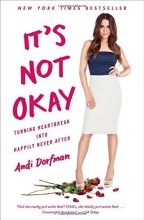 Cover art for It's Not Okay: Turning Heartbreak into Happily Never After