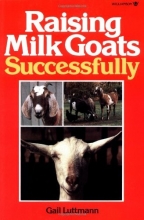 Cover art for Raising Milk Goats Successfully