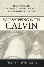 Cover art for Worshipping with Calvin
