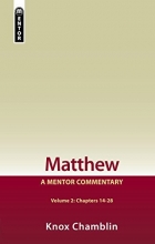 Cover art for Matthew Volume 2 (Chapters 14-28): A Mentor Commentary