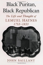 Cover art for Black Puritan, Black Republican: The Life and Thought of Lemuel Haynes, 1753-1833 (Religion in America)