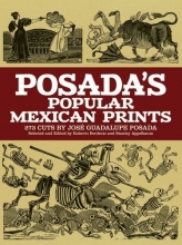 Cover art for Posada's Popular Mexican Prints (Dover Fine Art, History of Art)