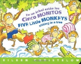 Cover art for En un rbol Estn los Cinco Monitos / Five Little Monkeys Sitting in a Tree (A Five Little Monkeys Story) (Spanish and English Edition)