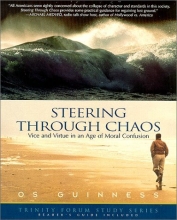 Cover art for Steering Through Chaos: Vice and Virtue in an Age of Moral Confusion