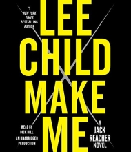 Cover art for Make Me: A Jack Reacher Novel