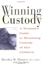 Cover art for Winning Custody: A Woman's Guide to Retaining Custody of Her Children