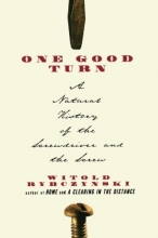 Cover art for One Good Turn: A Natural History of the Screwdriver and the Screw