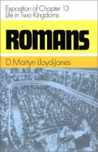 Cover art for Romans: Exposition of Chapter 13 Life in Two Kingdoms (Romans (Banner of Truth))