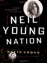 Cover art for Neil Young Nation: A Quest, an Obsession (and a True Story)