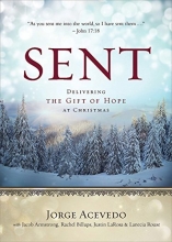 Cover art for Sent: Delivering the Gift of Hope at Christmas (Sent Advent series)