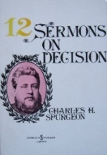Cover art for Twelve Sermons on Decision