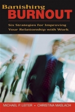 Cover art for Banishing Burnout: Six Strategies for Improving Your Relationship with Work