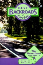 Cover art for Best Backroads of Florida: The Heartland, Vol. 1