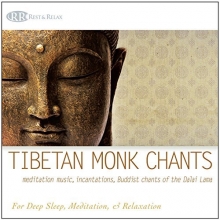 Cover art for Tibetan Monk Chants: Meditation Music, Incantations, Buddist Chants of the Dalai Lama (Deep Sleep, Yoga, Quiet Time Prayer, and Relaxation)